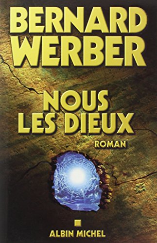 Cycle des Dieux, Tome 1 : Nous, les dieux von ALBIN MICHEL