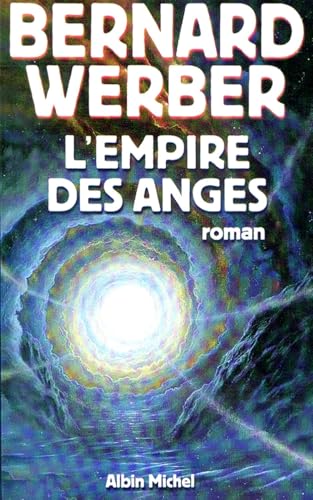 Empire Des Anges (L'): L'Empire des Anges