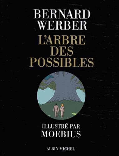 L'Arbre des possibles L'Arbre des possibles