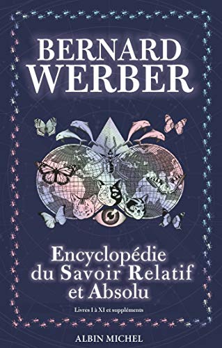 L'encyclopedie du savoir relatif et absolu: Livres I à XI et suppléments