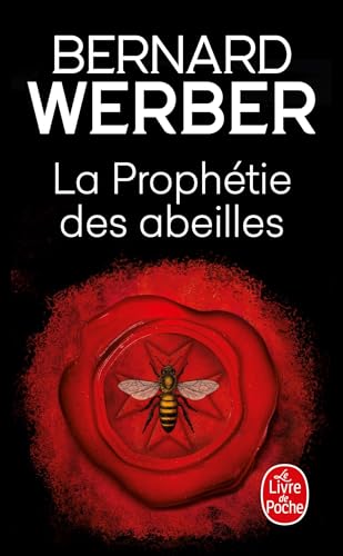 La Prophétie des abeilles La Prophétie des abeilles