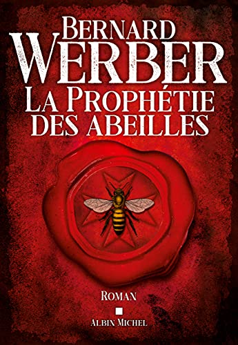 La prophétie des abeilles von Albin Michel