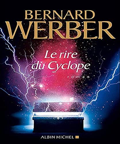Le Rire Du Cyclope: Roman (Romans, Nouvelles, Recits (Domaine Francais))