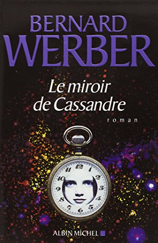 Miroir de Cassandre (Le)