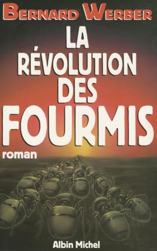 Revolution Des Fourmis (La) (Romans, Nouvelles, Recits (Domaine Francais))