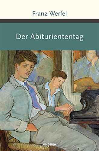 Der Abituriententag (Große Klassiker zum kleinen Preis, Band 211)