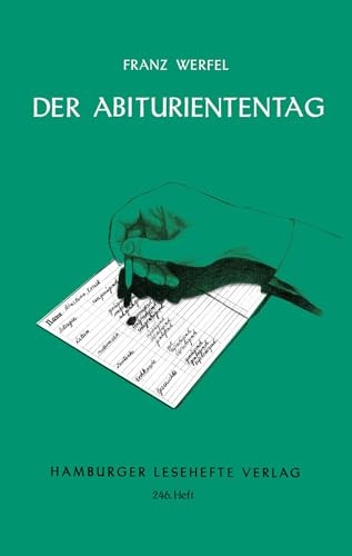 Der Abituriententag: Roman (Hamburger Lesehefte)