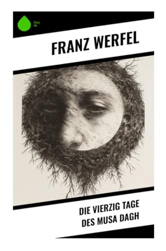 Die vierzig Tage des Musa Dagh Die vierzig Tage des Musa Dagh