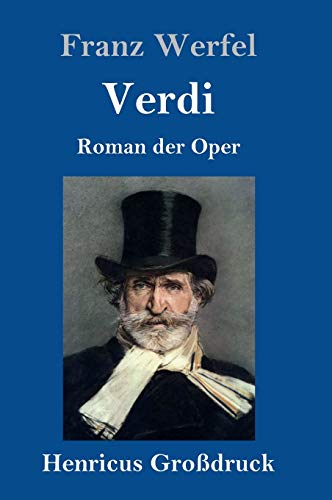 Verdi (Großdruck): Roman der Oper von Henricus