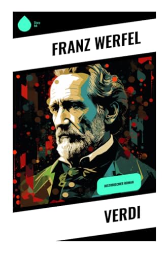 Verdi: Historischer Roman von Sharp Ink