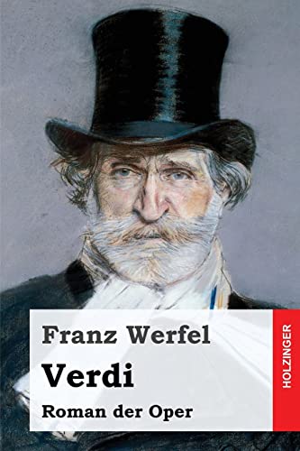 Verdi: Roman der Oper Verdi: Roman der Oper von CREATESPACE