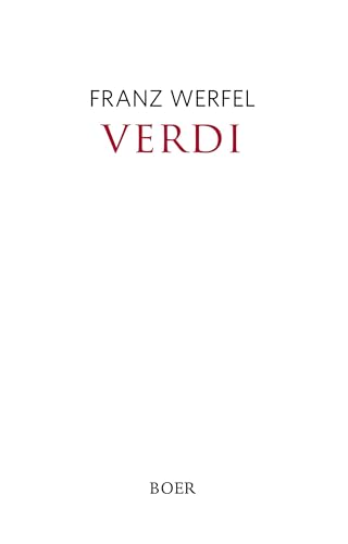 Verdi: Roman der Oper Verdi: Roman der Oper von BOER