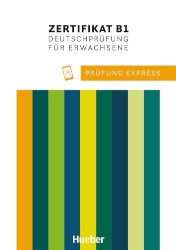 Prüfung Express – Zertifikat B1, Deutschprüfung für Erwachsene: Deutsch als Fremdsprache / Übungsbuch mit Audios online