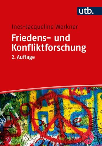 Friedens- und Konfliktforschung: Eine Einführung