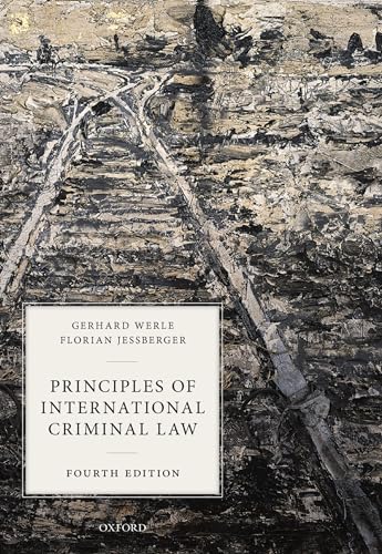 Principles of International Criminal Law von Oxford University Press
