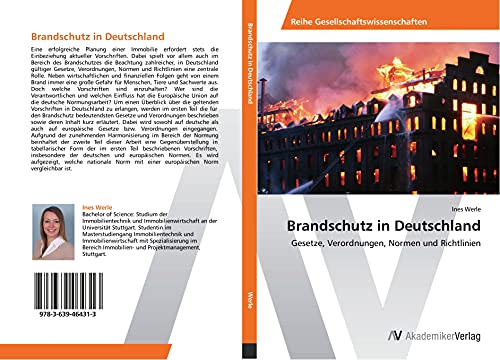 Brandschutz in Deutschland: Gesetze, Verordnungen, Normen und Richtlinien von VDM Verlag