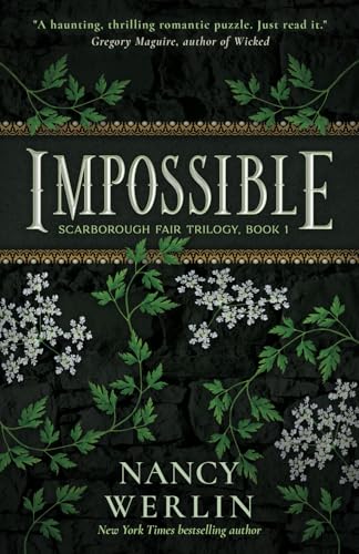 Impossible: Scarborough Fair Trilogy: Book 1 von Nancy Werlin