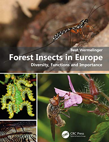 Forest Insects in Europe: Diversity, Functions and Importance von CRC Press