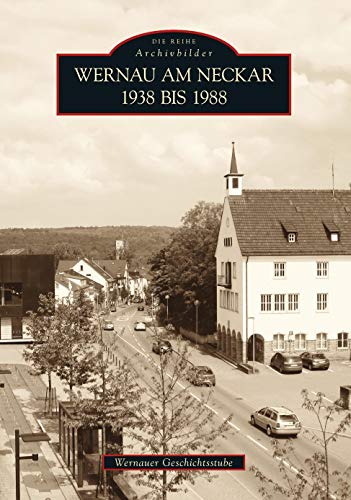 Wernau am Neckar 1938 bis 1988 von Sutton Verlag GmbH
