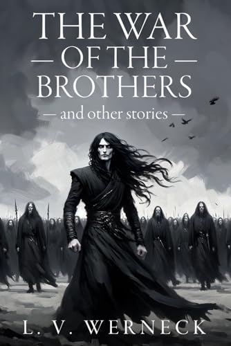 The War of the Brothers and Other Stories von Independently published