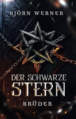 Der Schwarze Stern: Brüder von Independently published