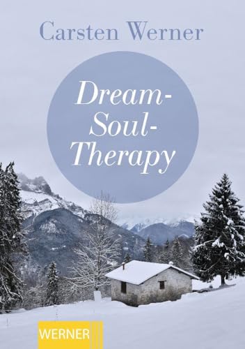 Dream-Soul-Therapy: Benjamin und die Entführer oder: Der Ausweg Dream-Soul-Therapy: Benjamin und die Entführer oder: Der Ausweg von Werner