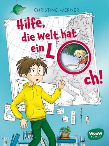 Hilfe, die Welt hat ein Loch! von Woow Books