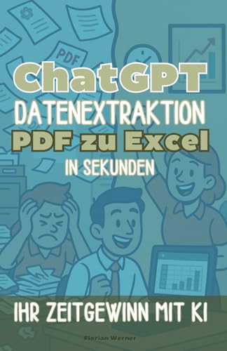 ChatGPT Datenextraktion: PDF/Bilder Infos strukturieren (OCR) von Independently published