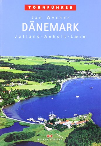 Dänemark 1: Jütland, Anholt, Læsø (Törnführer)