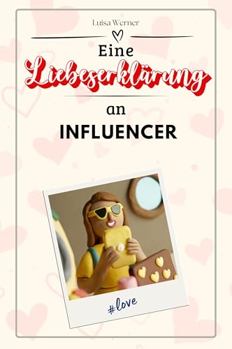 Eine Liebeserklärung an Influencer - Die große Hommage - das perfekte Geschenk für Weihnachten und Geburtstag und jeden Anlass Eine Liebeserklärung an Influencer - Die große Hommage - das perfekte Geschenk für Weihnachten und Geburtstag und jeden Anlass von FlipFlop