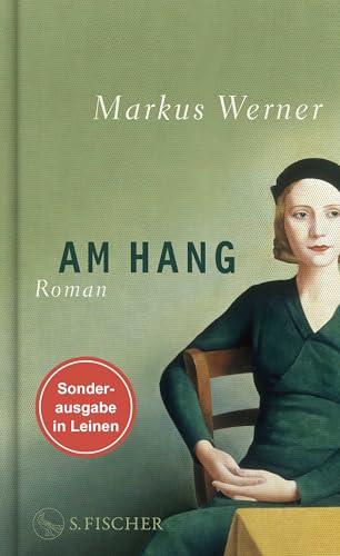 Am Hang: Roman | Gebundene Geschenkausgabe in bedrucktem Leinen von FISCHERVERLAGE