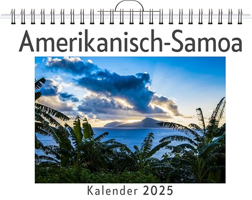 Amerikanisch-Samoa - (Wandkalender 2025, Kalender DIN A4 quer, Monatskalender im Querformat mit Kalendarium, das perfekte Geschenk) von FlipFlop