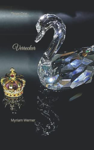 Verrecker: Timer One (Timer-Chronicles, Band 1)