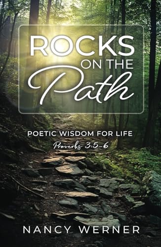 Rocks on the Path: Poetic Wisdom for Life Rocks on the Path: Poetic Wisdom for Life von Innovo Publishing LLC