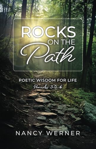 Rocks on the Path: Poetic Wisdom for Life Rocks on the Path: Poetic Wisdom for Life von Innovo Publishing LLC