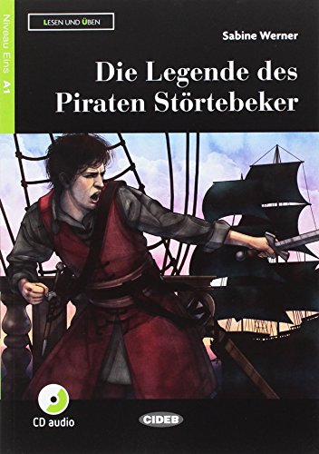 Die Legende des Piraten Stortebeker + CD: Die Legende des Piraten Stortebeker + CD + App + DeA LINK