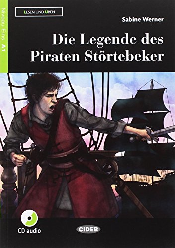Die Legende des Piraten Stortebeker + CD: Die Legende des Piraten Stortebeker + CD + App + DeA LINK