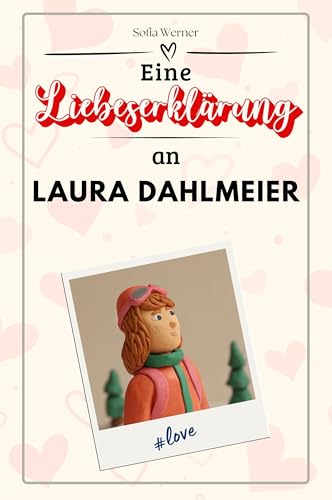 Eine Liebeserklärung an Laura Dahlmeier: Die große Hommage - das perfekte Geschenk für Weihnachten und Geburtstag und jeden Anlass von FlipFlop