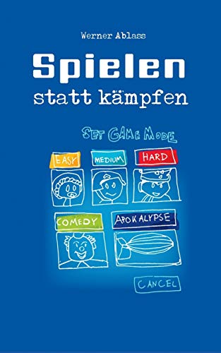 Spielen statt Kämpfen