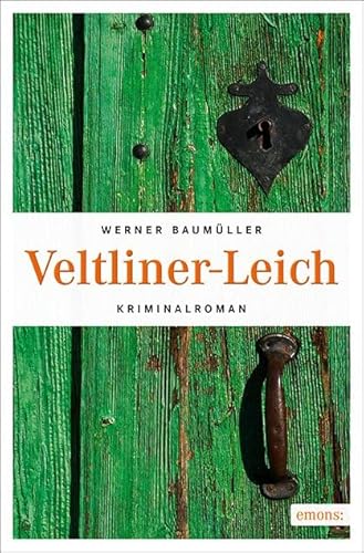 Veltliner-Leich: Kriminalroman