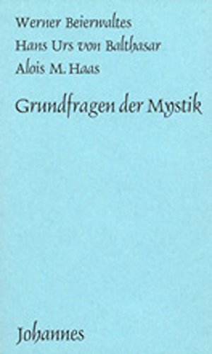 Grundfragen der Mystik (Sammlung Kriterien) von Johannes Verlag