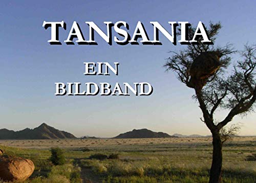 Tansania - Ein Bildband