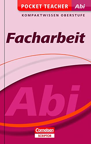 Pocket Teacher Abi Facharbeit: Kompaktwissen Oberstufe