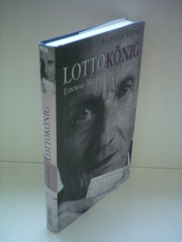 Lottokönig: Einmal Millionär und zurück