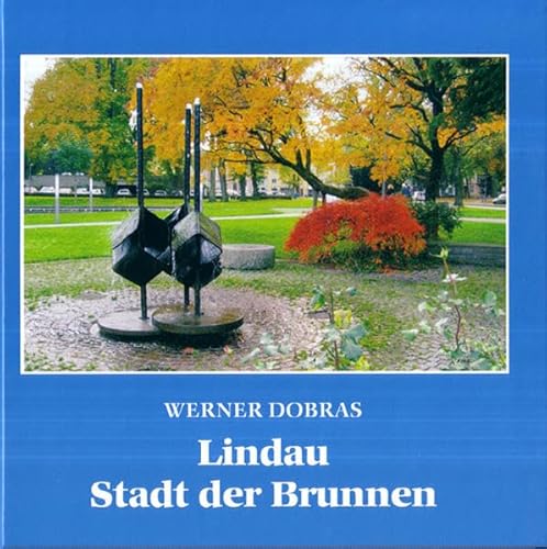 Lindau - Stadt der Brunnen von Eppe