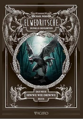 Elwedritsche - dunkle Gefährten von Agiro