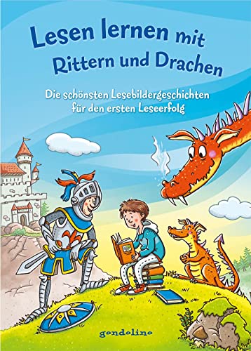 Lesen lernen mit Rittern und Drachen: Die schönsten Lesebildergeschichten für den ersten Leseerfolg - Erstlesebuch für Kinder ab 5 Jahren: Die ... zum Lesenlernen für Kinder schon ab 5 Jahre.