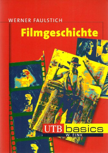Filmgeschichte. UTB basics von Utb; Fink (Wilhelm)