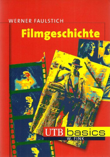 Filmgeschichte. UTB basics