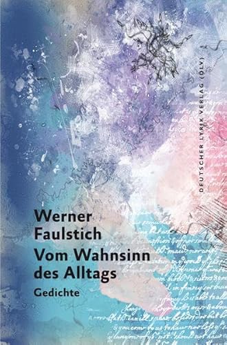 Vom Wahnsinn des Alltags: Gedichte (deutscher lyrik verlag) von Fischer, Karin